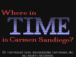 Where in Time is Carmen Sandiego title screen for Commodore 64